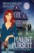 Haunt Pursuit: A Cozy Mystery with a Ghostly Twist: 16