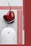 Adobe Photoshop für Anfänger: Der komplette Schritt-für-Schritt-Leitfaden zur Beherrschung der Photoshop-Grundlagen