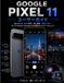 Google Pixel 11 User Guide
