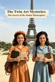 The Secret of the Stolen Masterpiece