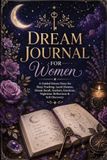 Dream Infinityou Dream Journal for Women Paperback