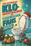 Der tiptop Der ultimative Klo-Adventskalender für Fliegenfischen-Fans