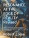 RESONANCE Libri GmbH RESONANCE AT THE EDGE OF REALITY Revised