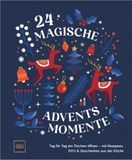 24 GRÄFE UND UNZER VERLAG 24 magische Adventsmomente
