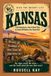Kick the Bucket List: Kansas: 120 Adventures, Eats & Road Trips to Check Off Before You Check Out