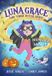 Luna Grace: Girl from Outer Space - Monster Mix Up