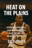Heat Bol Above the Rim- Heat on the Plains