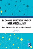 Economic Routledge Economic Sanctions under International Law Paperback