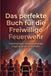Das FlipFlop Das perfekte Buch für die Freiwillige Feuerwehr