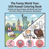 The Funny World Tour: USA Kawaii Bold and Easy Coloring Book