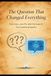 The Question That Changed Everything: One man, one AI and the search for honest answers.
