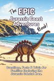 The EPIC Jurassic Coast Adventures Book