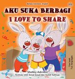 I Kidkiddos Books Indonesian English Bilingual Collection - I Love to Share