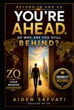 ZQ – BEYOND IQ AND EQ: The Science of Visible and Transferable Capability