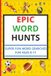 Epic Word Hunts: 55 Fun and Educational Word Search Puzzles Featuring Animals, Dinosaurs, Space, Sports, and More | Brain-Boosting Activity Book for Kids Ages 8–11