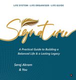 Signature: Libri GmbH Signature: A Practical Guide to Building a Balanced Life and a Lasting Legacy