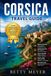 Corsica Travel Guide