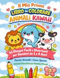 Il Mio Primo Libro da Colorare Animali Kawaii
