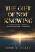 The Gift of Not Knowing: Authority and Alignment