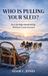 Who Dogsled Leader, LLC Who Is Pulling Your Sled? Hardcover