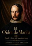 El Oidor de Manila: PARTE II — La ley de la sangre (1869-1943)
