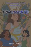 UNMEASURED: Independently Published Unmeasured Paperback