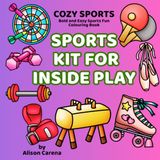 Sports Kit For Inside Play: A Bold and Easy Sports Fun Colouring Book with Colour‑In Labels to Help Kids Learn Indoor Sports Equipment and Build Vocabulary