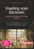 Voeding voor Senioren: Essentiële Richtlijnen voor Vitale Ouderen