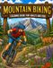 Mountain Biking Coloring Book for Adults and Kids: MTB Cycling Trail Adventure Activity Pages Souvenir Travel Gifts