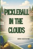 Pickleball Libri GmbH Pickleball In The Clouds