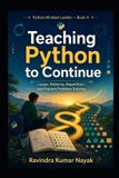 Teaching The Python Mindset Ladder: Teaching Python to Continue
