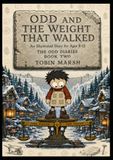 ODD AND THE WEIGHT THAT WALKED: An Illustrated Diary for Ages 8-12