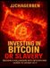 INVESTING IN BITCOIN OR SLAVERY: Become a millionaire with bitcoin and learn to invest in it