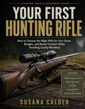 Your Libri GmbH Your First Hunting Rifle