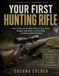 Your Libri GmbH Your First Hunting Rifle