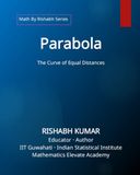 Parabola: The Curve of Equal Distances