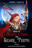 House of Crimson Cloak and Silver Teeth: Elven Fantasy Romance