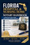 Florida Hospital & Nursing Home Notary Handbook