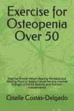 Exercise Libri GmbH Active Aging Over 50- Exercise for Osteopenia Over 50