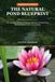 The Natural Pond Blueprint: The Complete Guide to Designing, Building, and Balancing a Thriving Wildlife Pond in Your Garden
