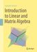 Introduction Springer Nature Introduction to Linear and Matrix Algebra