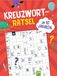 Kreuzworträtsel Schwager & Steinlein Verlag Kreuzworträtsel ab 10 Jahren