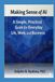 Making Sense of AI: A Simple, Practical Guide for Everyday Life, Work, and Business