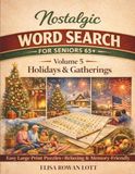 Nostalgic Word Search for Seniors 65+ – Volume 5: Holidays & Family Celebrations | Easy Large Print Puzzles with Simple Words for Relaxation and Memory