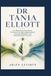 Dr. Tania Elliott: The Whole-Body Prescription: A Physician's Evidence-Based Guide to Immunity, Metabolism, and Lifelong Disease Prevention