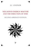 Negative-Energy Matter and the Direction of Time: Second Abridged Edition