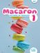 Macaron - Niveau A1.1 - Livre de l'élève: Méthode de français: Vol. 1