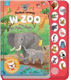 Slucham Wydawnictwo Aksjomat Sp. z o.o. Slucham i poznaję W zoo Książeczka z dźwiękami