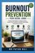Burnout Libri GmbH Burnout Prevention for Desk Jobs Paperback