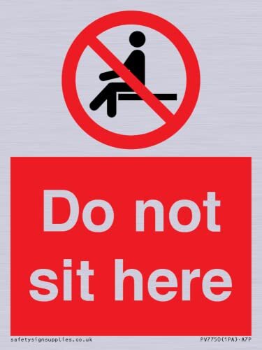 Viking Signs 'Do not sit here Sign - 75x100mm - A7P